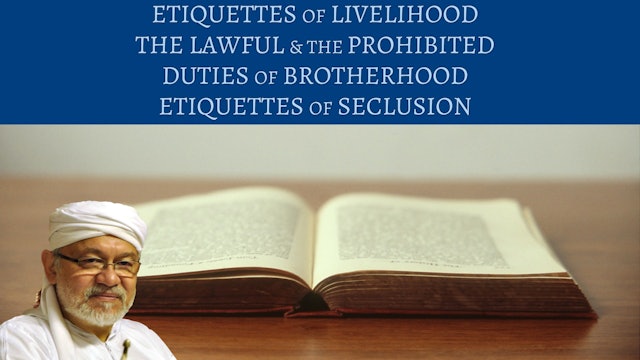 Livelihood, Lawful, Brotherhood, & Seclusion