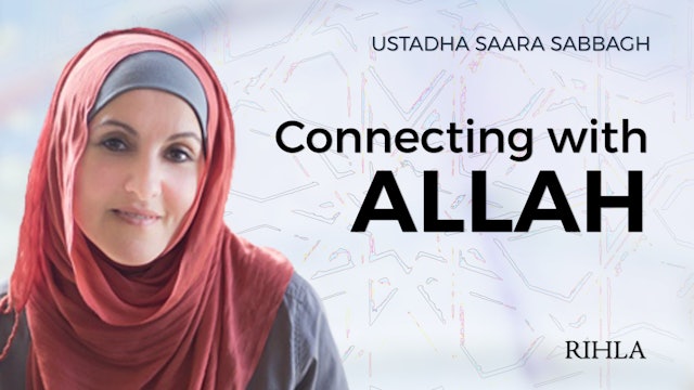 Connecting with Allah