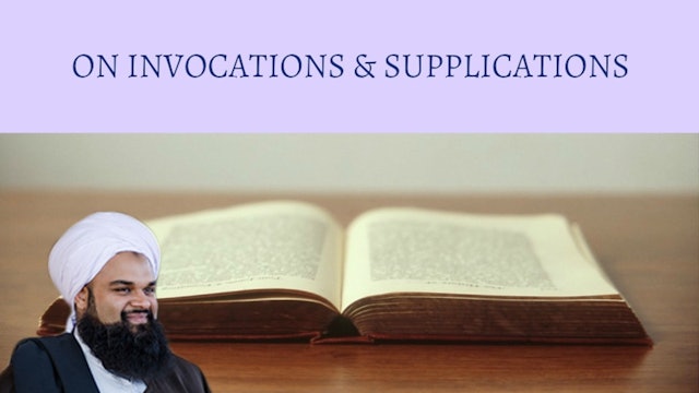 On Invocations & Supplications