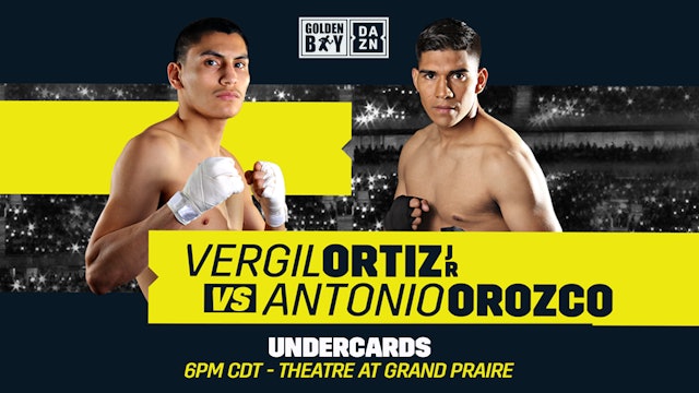 #OrtizOrozco Undercard Fights