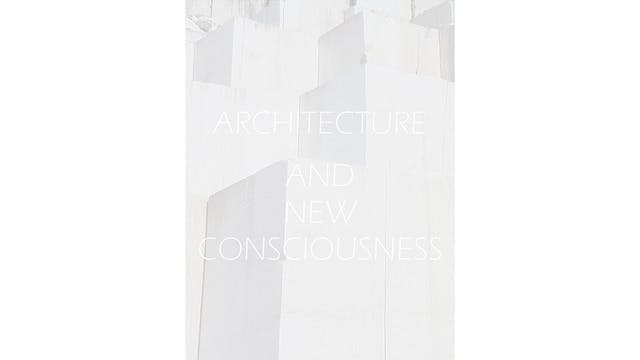 DURCHFLUTUNG und DER WEISSE STEIN - ARCHITECTURE AND NEW CONSCIOUSNESS