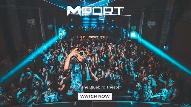 Mport - live from the Bluebird Theater