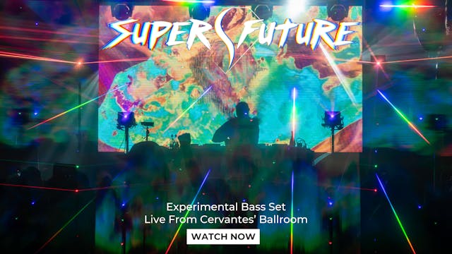 Super Future - Experimental Bass