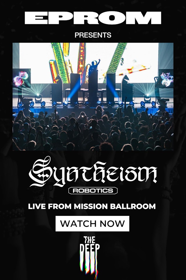 EPROM - Syntheism Robotics (Live From Mission Ballroom)