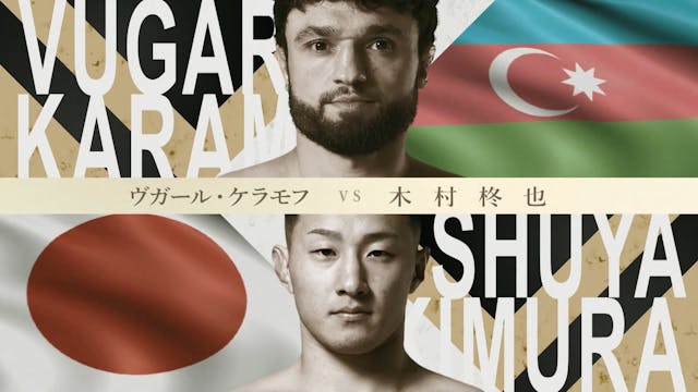 Vugar Karamov vs. Shuya Kimura RIZIN ...