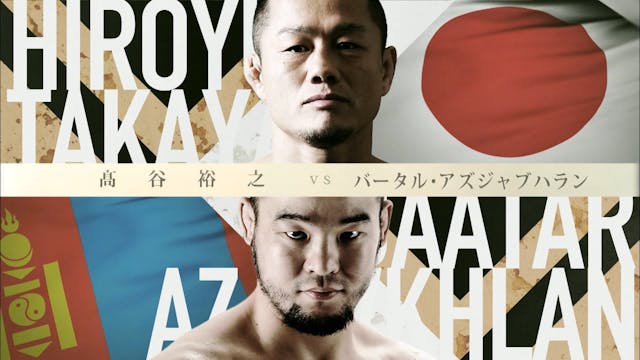 Hiroyuki Takaya VS Baatar Azjavkhlan