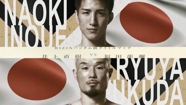 Naoki Inoue vs Tatsuya Fukuda SUPER R...