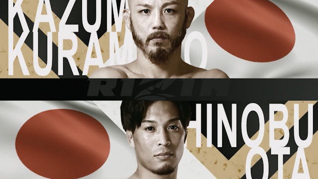 Kazuma Kuramoto vs Shinobu Ota RIZIN ...