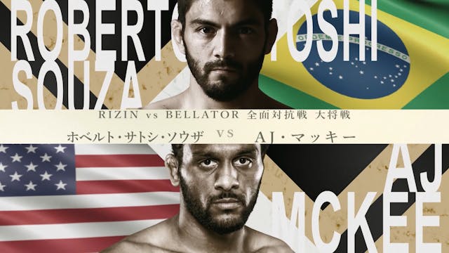 Roberto Satoshi de Souza vs AJ McKee ...