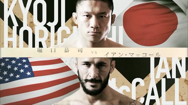 Kyoji Horiguchi VS Ian McCall