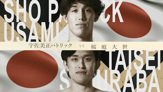 Sho Patrick Usami vs Taisei Sakuraba ...
