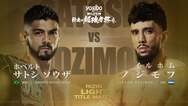 Roberto Satoshi Souza vs Ilkhom Nozim...