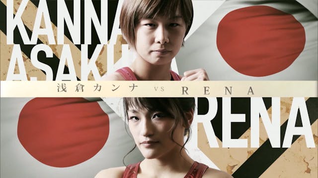 Kanna Asakura VS RENA