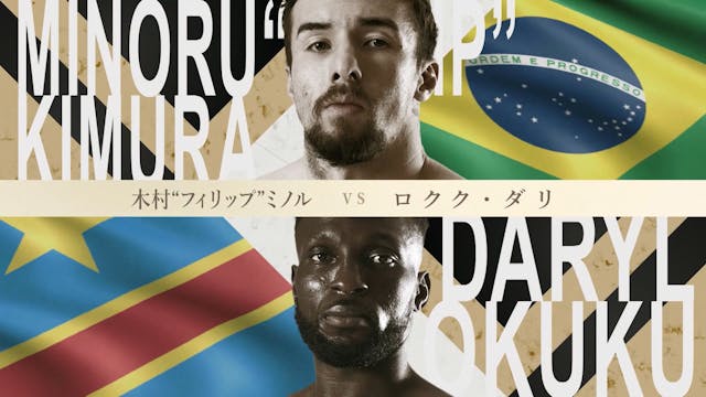 Minoru "Philip" Kimura vs Lokoku Dari...