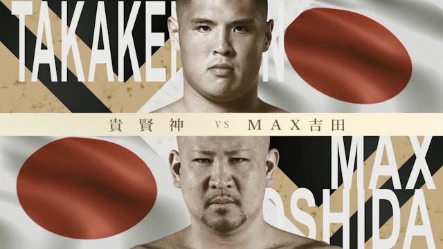 Takakenshin vs MAX Yoshida RIZIN Land...