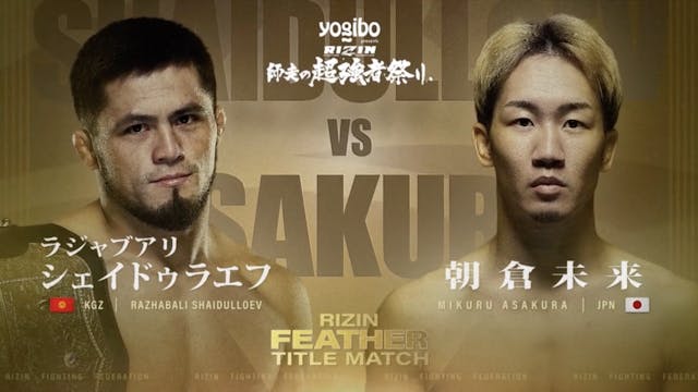 Razhabali Shaidulloev vs Mikuru Asaku...
