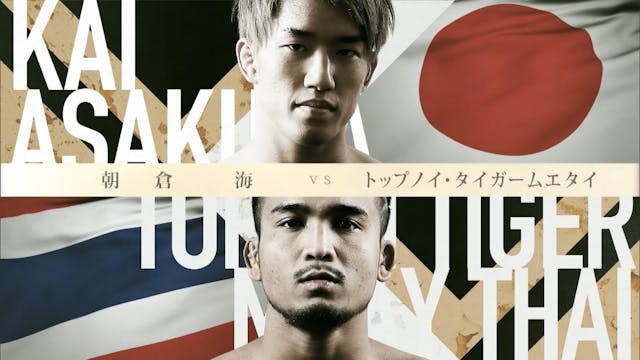 Kai Asakura VS Topnoi Tiger Muay Thai