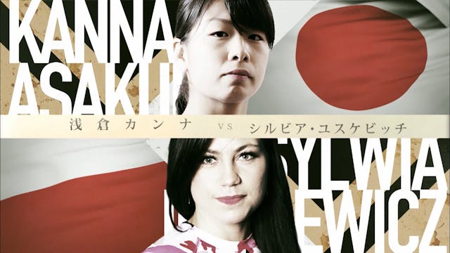 Kanna Asakura vs Sylwia Juśkiewicz R...