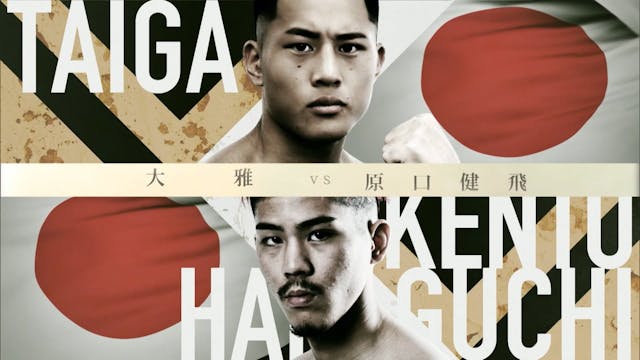Taiga VS Kento Haraguchi