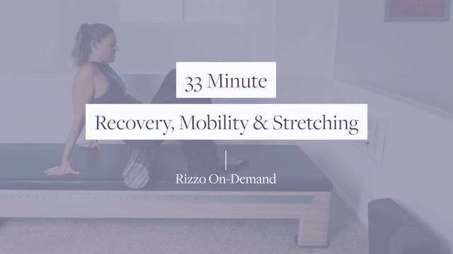 33 Minute Recovery, Mobility & Stretching