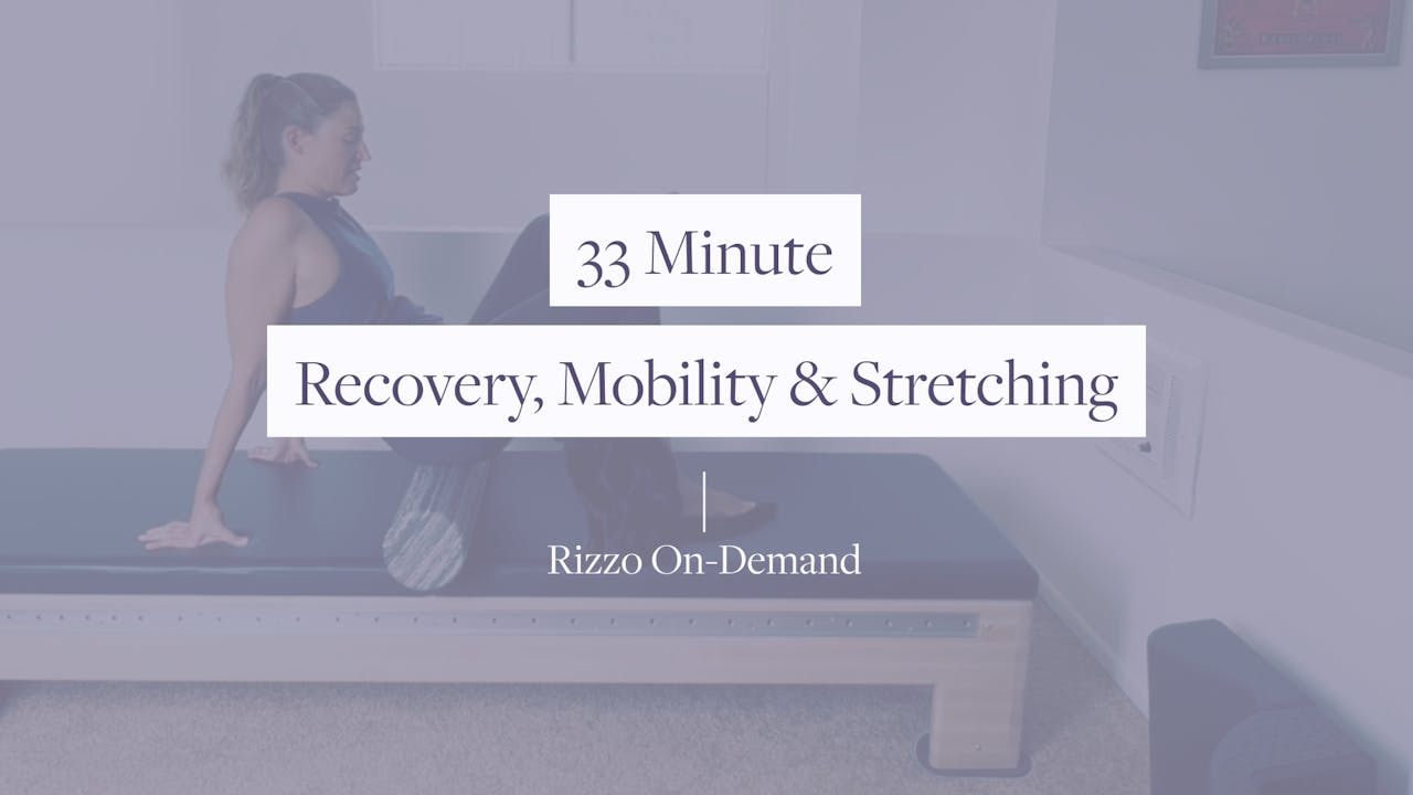 33 Minute Recovery, Mobility & Stretching