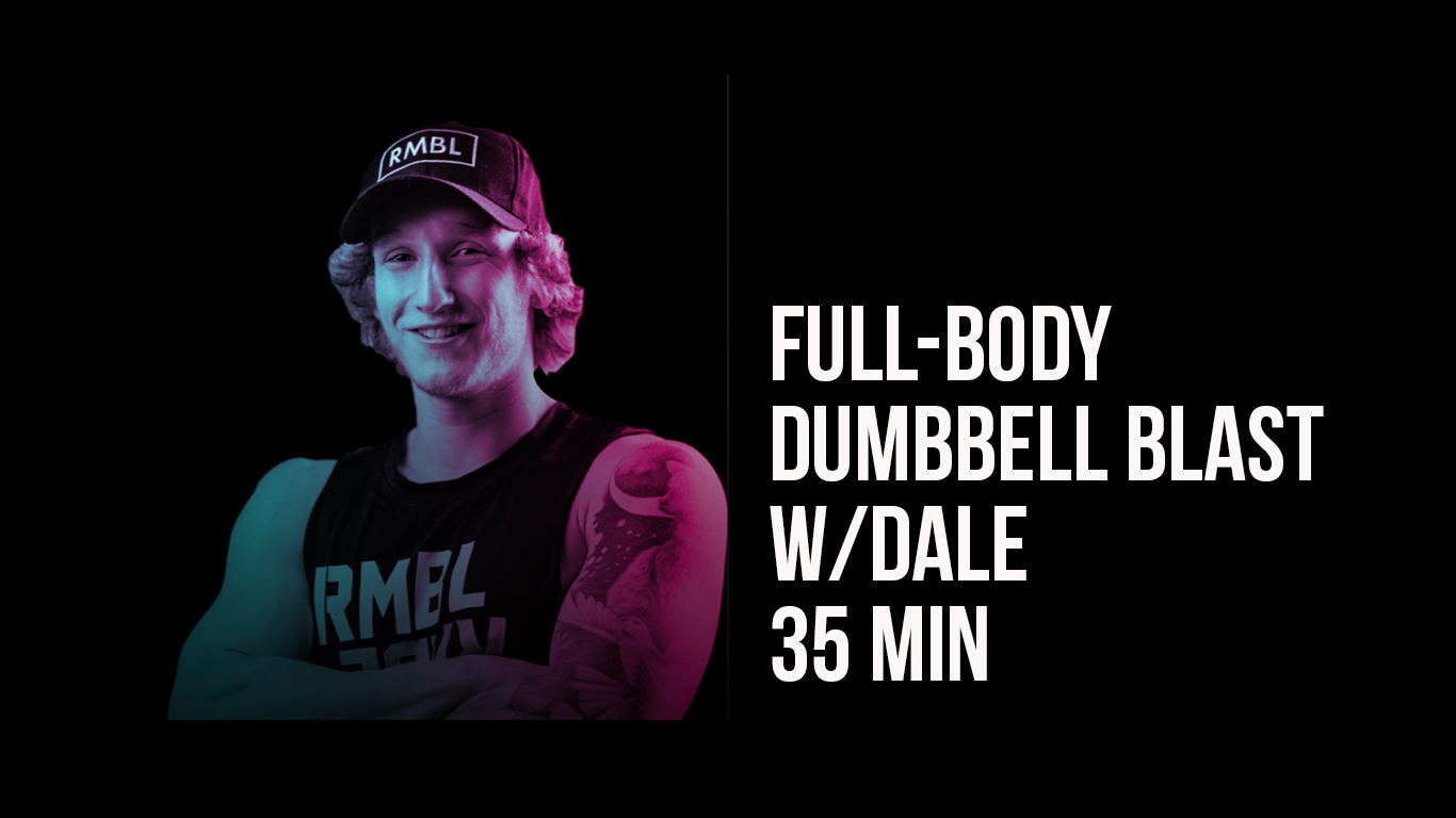 35 min Full Body Dumbbell Blast with Dale