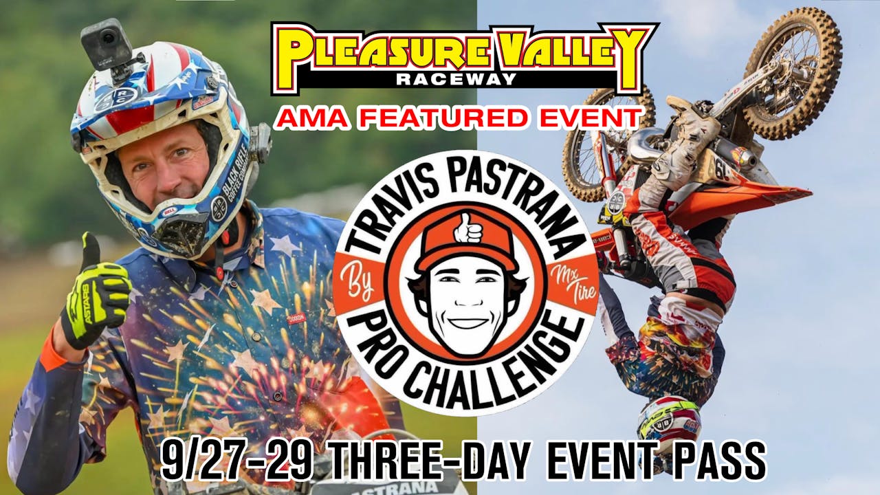 PVR 9/27-29 Pastrana AMA Pro Challenge Event Pass