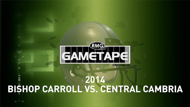 2014 - Bishop Carroll at Central Cambria