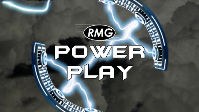 RMG's POWER PLAY