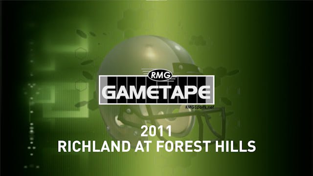 2011 - Richland Rams vs Forest Hills ...