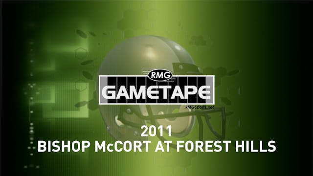 2011 - Bishop McCort vs Forest Hills