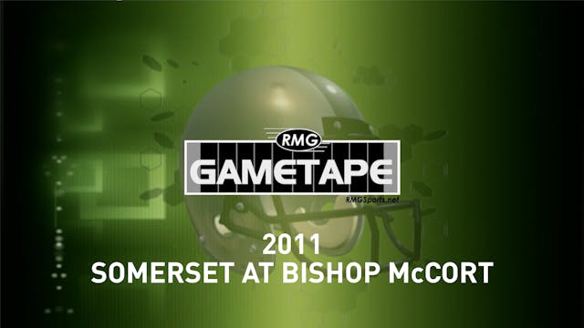 2011 Somerset vs Bishop McCort