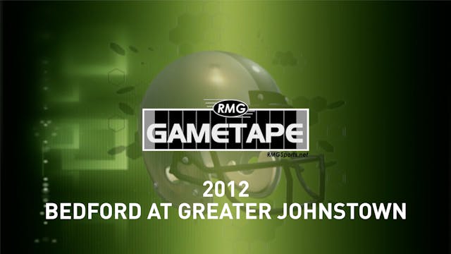 2012 - Bedford at Greater Johnstown