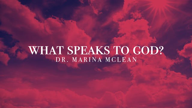 Marina McLean - What Speaks to God?