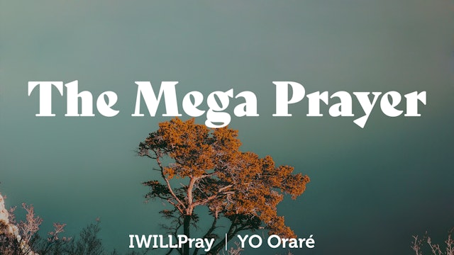 The Mega Prayer