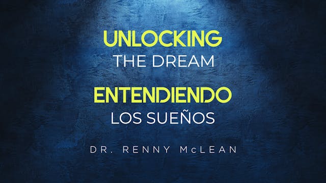 Unlocking The Dream | Entendiendo Los...