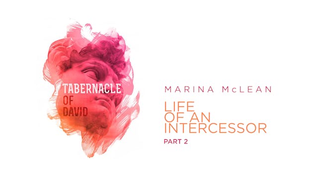 Marina McLean - The Tabernacle Of Dav...