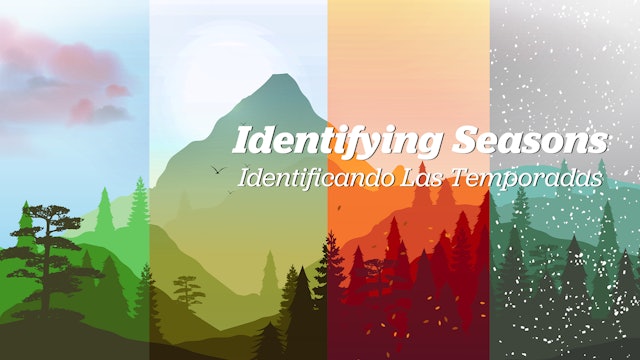 Identifying Seasons / Identificando Las Temporadas