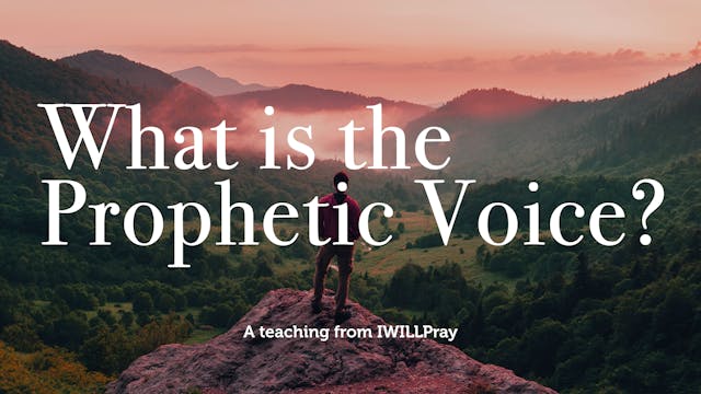 What is the Prophetic Voice?