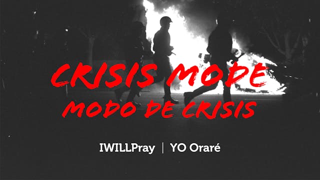 Crisis Mode / Modo de Crisis