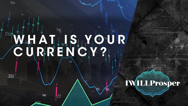 What is Your Currency?