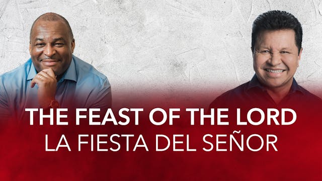 The Feast of the Lord 2020 / La Fiest...