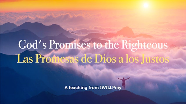 God's Promises to the Righteous / Las Promesas de Dios a los Justos