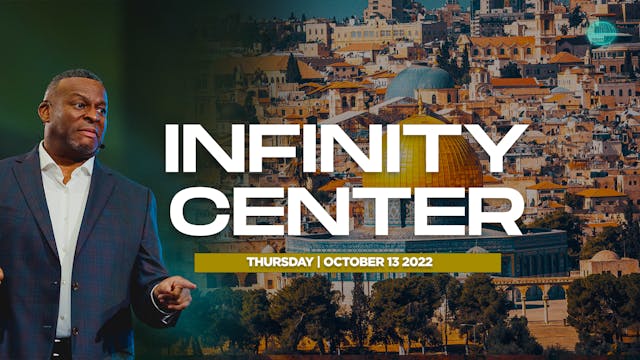 Infinity Center: EndTime Sukkot