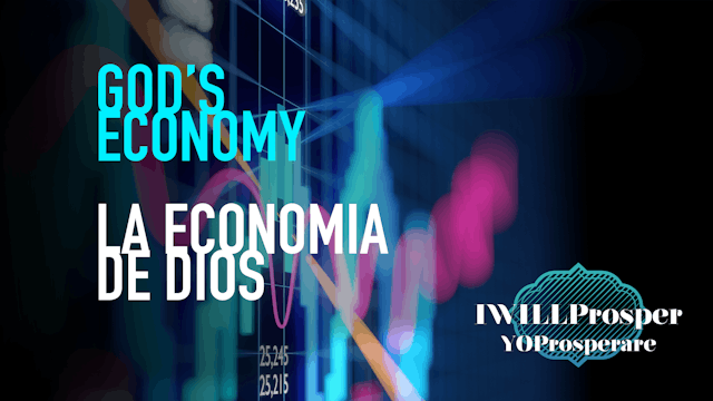 God's Economy / La Economia de Dios
