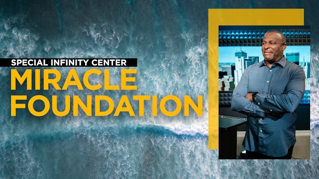Special Infinity Center: Miracle Foundation