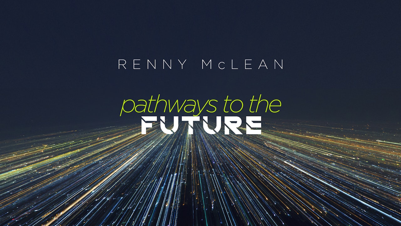Pathways to the Future