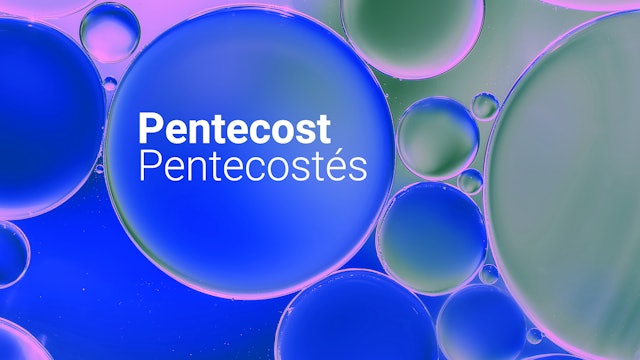 Pentecost / Pentecostés