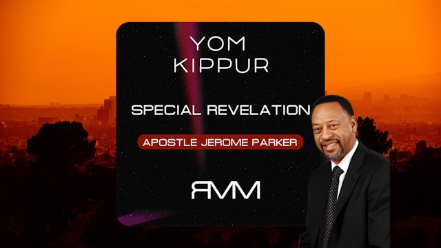 Yom Kippur | Apostle Jerome Parker