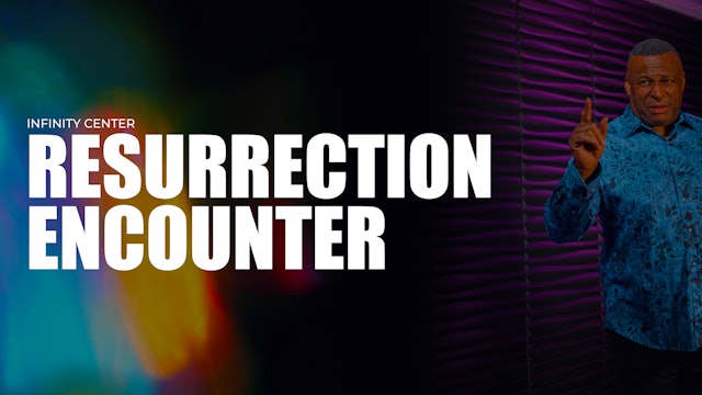 Infinity Center: Resurrection Encounter